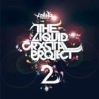 LIQUID CRYSTAL PROJECT / リキッド・クリスタル・プロジェクト / LIQUID CHRYSTAL PROJECT 2
