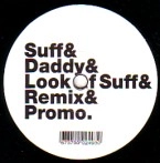 SUFF DADDY / LOOK OF SUFF