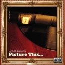 DJ K.O. / PICTURE THIS...
