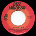 SOUL VILLAGE / EVERYBODY LOVES THE SUNSHINE / WE GETTIN D