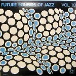 V.A.(FUTURE SOUNDS OF JAZZ) / FUTURE SOUNDS OF JAZZ VOL.10