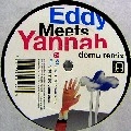 EDDY MEETS YANNAH / エディ・ミーツ・ヤン / SHAMED(DOMU REMIX)