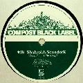 SHAHROKH SOUNDOFK / COMPOST BLACK LABEL #18