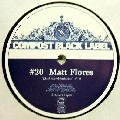 MATT FLORES / COMPOST BLACK LABEL #20