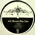 PHREEK PLUS ONE / COMPOST BLACK LABEL #22