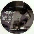 ULTIMA C/DABS / JUST FOR A MOMENT(VIP MIX)/TOUGH LIFE