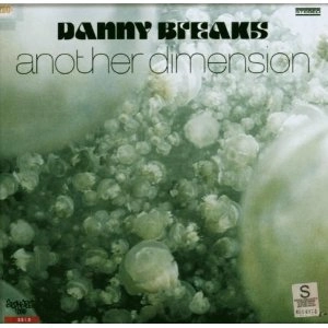 DANNY BREAKS / ANOTHER DIMENSION