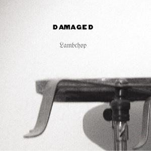 LAMBCHOP / ラムチョップ / DAMAGED