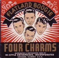 FOUR CHARMS / フォーチャームス / FLATLAND BOOGIE