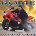 ROME (R&B) / TO THE HIGHEST