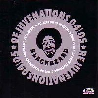 BLACKBEARD / REJUVENATIONS