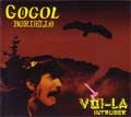 GOGOL BORDELLO / ゴーゴル・ボルデロ / VOI LA INTRUDER