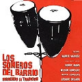 LOS SONEROS DEL BARRIO / ソネーロス・デル・バリオ / SIGUIENDO LA TRADICION
