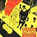 PLASTIC LITTLE / プラスティック・リトル / JUMP OFF