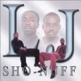 LJ / SHO-NUFF