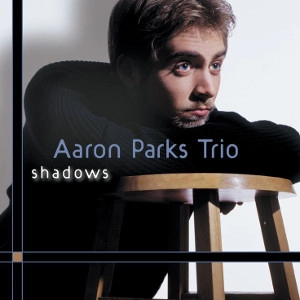 AARON PARKS / アーロン・パークス / SHADOWS
