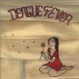 DENGUE FEVER / デング・フィーヴァー / DENGUE FEVER