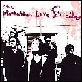 MANHATTAN LOVE SUICIDES / マンハッタン・ラヴ・スーサイズ / MANHATTAN LOVE SUICIDES
