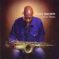 GARY BROWN / COMIN' HOME