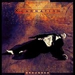 XCARNATION / エクスカーネーション / GROUNDED