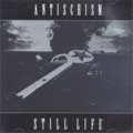 ANTISCHISM / アンチスキズム / STILL LIFE