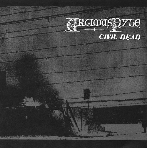 ARTIMUS PYLE / CIVIL DEAD