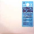 LYRICS BORN / リリックス・ボーン / CALLIN'OUT REMIX