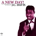 JC DAVIS / NEW DAY! THE COMPLETE MUS-I-COL RECORDINGS