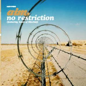 AIM (HIPHOP) / NO RESTRICTIONS