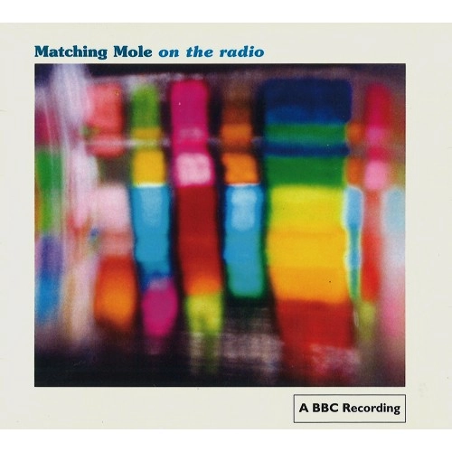 MATCHING MOLE / マッチング・モウル / ON THE RADIO(DIGIPACK)