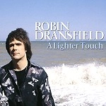 ROBIN DRANSFIELD / ロビン・ドランスフィールド / A LIGHTER TOUCH(2CD)