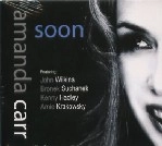 AMANDA CARR / アマンダ・カー / SOON