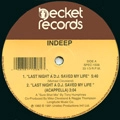INDEEP / インディープ / LAST NIGHT A D.J. SAVED MY LIFE