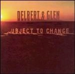 DELBERT & GLEN / デルバート&グレン / SUBJECT TO CHANCE
