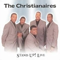 CHRISTIANAIRES / STAND UP! LIVE