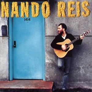 NANDO REIS / ナンド・ヘイス / PARA QUANDO O ARCO IRIS ENCONTRAR O DE OU