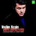 VADIM REPIN / ヴァディム・レーピン / STRAUSS/BARTOK/STRAVINSKY