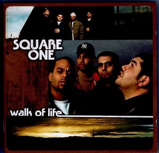 SQUARE ONE / スクウェア・ワン / WALK OF LIFE