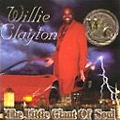 WILLIE CLAYTON / ウィリー・クレイトン / LITTLE GIANT OF SOUL