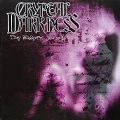CRYPTAL DARKNESS / THEY WHISPERED YOU HAD RISEN