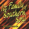 V.A.(FAMILY OF SOUTHERN SOUL) / 1ST FAMILY OF SOUTHERN SOUL VOL.1