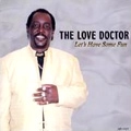 LOVE DOCTOR / ラヴ・ドクター / LET'S HAVE SOME FUN