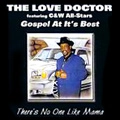LOVE DOCTOR / ラヴ・ドクター / THERE'S ON ONE LIKE MAMA