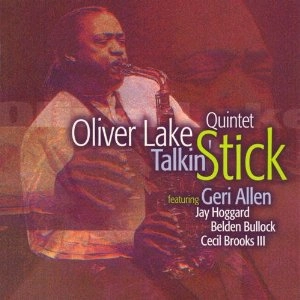 OLIVER LAKE / オリヴァー・レイク / TALKIN' STICK