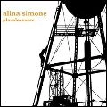 ALINA SIMONE / PLACELESSNESS