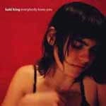 KAKI KING / カーキ・キング / EVERYBODY LOVES YOU
