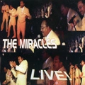 MIRACLES / ミラクルズ / LIVE