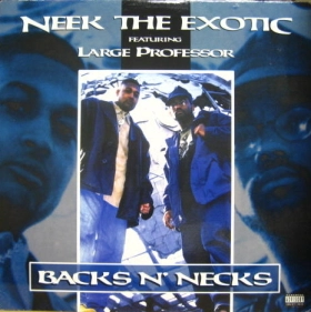 NEEK THE EXOTIC / BACKS N'NECKS (EP)
