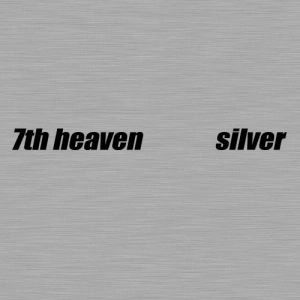 7TH HEAVEN / SILVER
