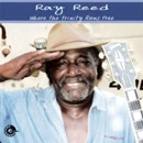 RAY REED / レイ・リード / WHERE THE TRINITY RUNS FREE